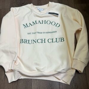 Mamahood Brunch Club Crew Size Medium